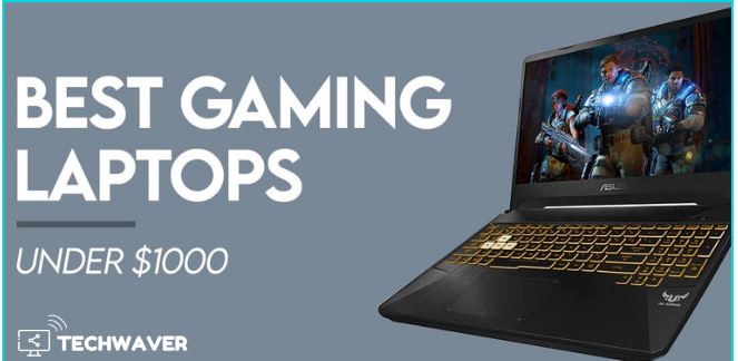 Top 11 Best Gaming Laptop Under $1000
